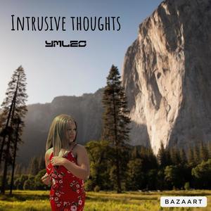 Intrusive Thoughts (Explicit)