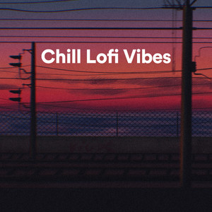 Chill Lofi Vibes