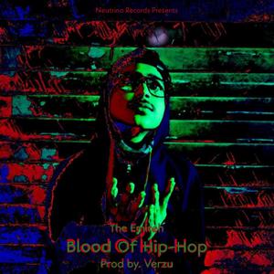 Blood of Hip Hop (Explicit)