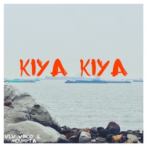 Kiya Kiya