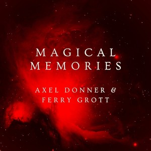 Magical Memories (Extended Version)