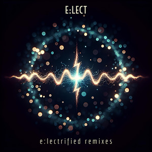 e:lectrified remixes