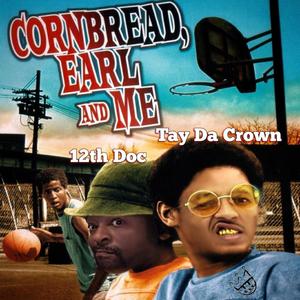 Cornbread Earl and Me (Explicit)