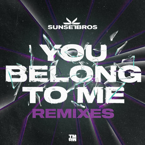 You Belong To Me (Remixes)