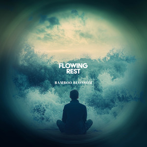 Flowing Rest