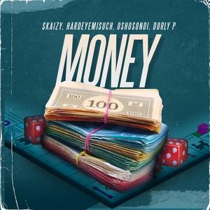 The MONEY (feat. Hardeyemisuch, Oshosondi & Dorly p) [Explicit]