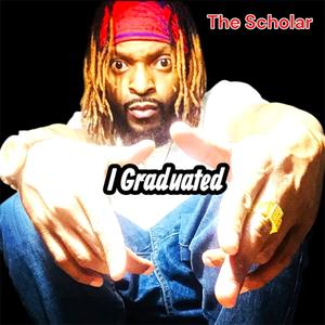 I Graduated (Explicit)