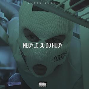 Nebylo co do huby (Explicit)