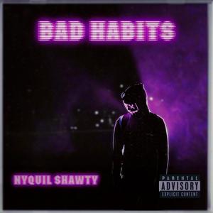 Bad Habits (Explicit)