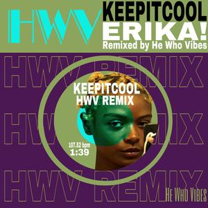 KEEPITCOOL (HWV Remix|Explicit)