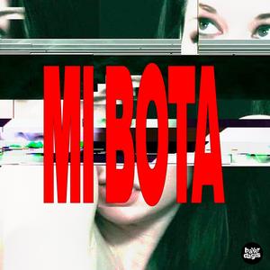 mi bota (Explicit)