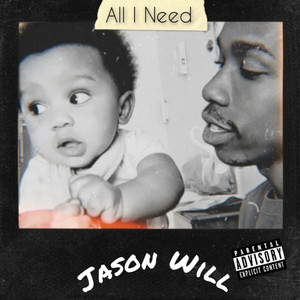 All I Need (Explicit)