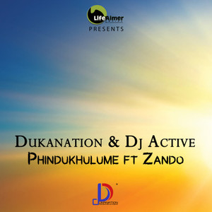 Phindukhulume(feat. Zando) (Original Mix)