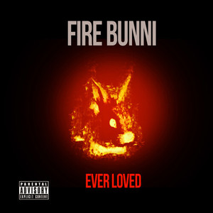 Ever Loved (Explicit)