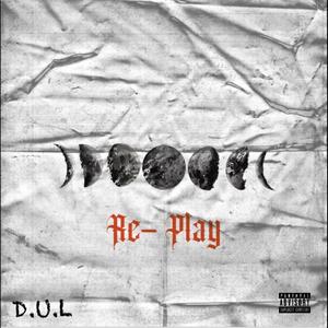 Re-Play (Explicit)