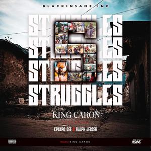 STRUGGLES (feat. Kpakpo Gee & Ralph Jeger) (Explicit)