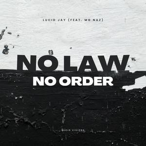 No Law No Order (feat. Mg Naz) [Explicit]