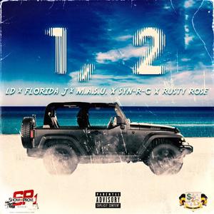 1, 2 (feat. LD, Spliff G Masu, SYN-R-G & Rusty Rose) [Explicit]