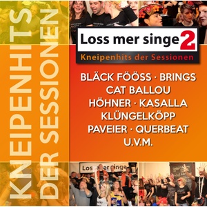 Loss mer singe - Kneipenhits der Sessionen 2