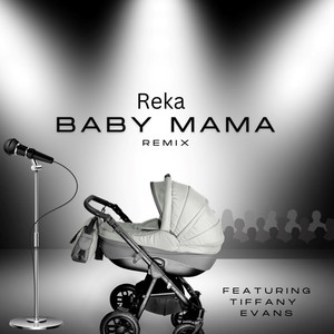 Baby Mama (Remix) [Explicit]