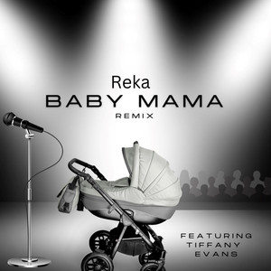Baby Mama (Remix|Explicit)