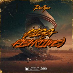 Bigg Fish (Explicit)