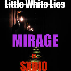 Little White Lies (feat. SXDIQ)