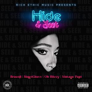 Hide And Seek (feat. BraCofi, Sing4chevv, Oh Blizzy & Vintage Papi) [Explicit]