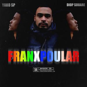 FranxPoular (Explicit)