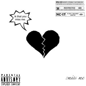 Miss Me (feat. Lil Killa & JTHR33) (Explicit)