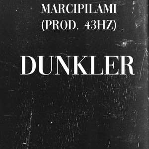 Dunkler (with 43hz) [Explicit]