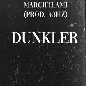 Dunkler (with 43hz) (Explicit)