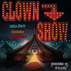 Clown Show (Explicit)