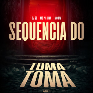 Sequencia do Toma Toma (Explicit)