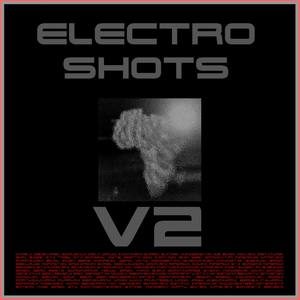 Electro Shots V2