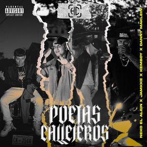 Poetas Callejeros (feat. Jamkke, Kemboy & Danny MaKlein) [Explicit]