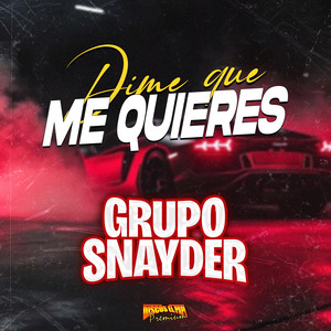 Dime Que Me Quieres