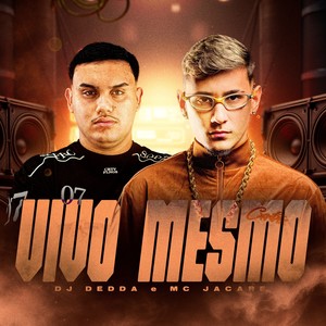 VIVO MESMO (Explicit)