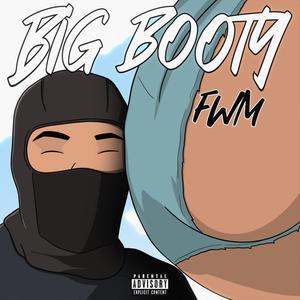 Big Booty (Explicit)