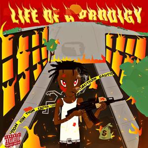 LIF3 OF A PRODIGY (Explicit)