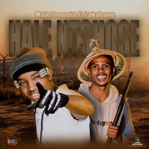 Ha Le Ntšose (feat. LAKABANE)