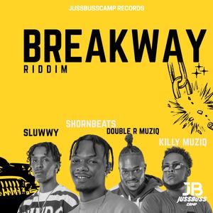 Breakway Riddim