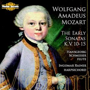 Mozart: The Early Sonatas, K.V. 10 - 15