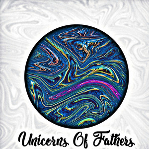 Unicorns Of Fathers