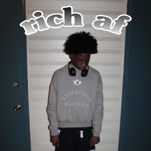 rich af (Explicit)