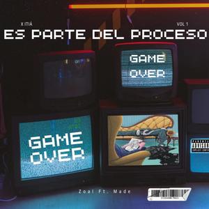 Es Parte del Proceso (feat. Zoal 08) (Explicit)