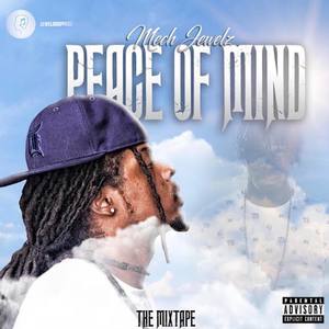 Peace Of Mind (Explicit)