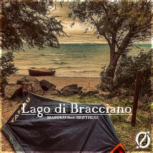 Lago Di Bracciano (feat. BRØTHERS)