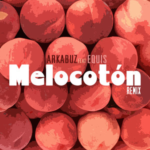 Melocotón (Remix) [Explicit]