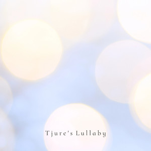 Tjure's Lullaby